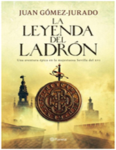 La leyenda del ladrón. Juan Gómez-Jurado