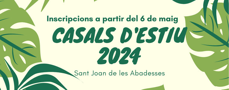Inscripcions als casals d'estiu 2024