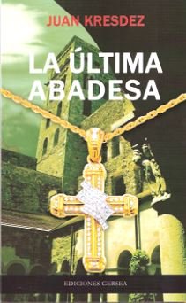 La última Abadesa